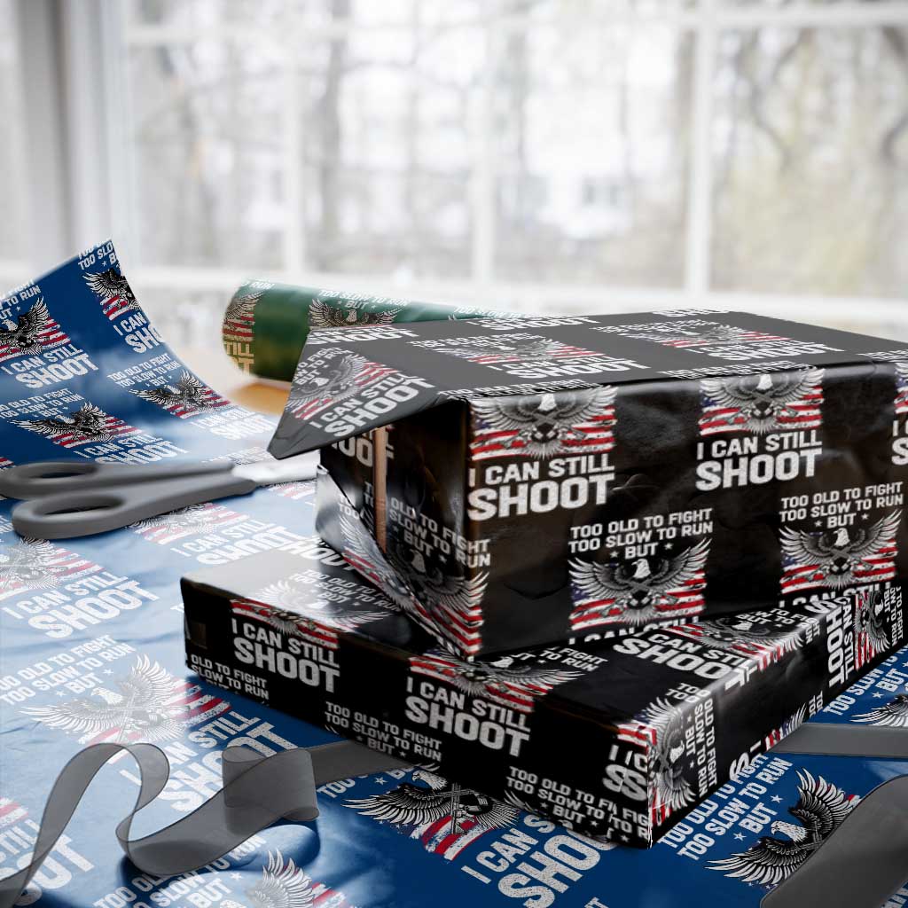 Patriotic Gun Rights Eagle Wrapping Paper Roll Too Old To Fight Too Slow To Run But Can Still Shoot TS02 Black Print Your Wear