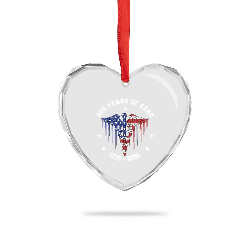 Patriotic Nurse 250 Years Of Care Heart Crystal Glass Ornament Healthcare Worker Gift TS12 Print Your Wear