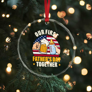 Patriotic Our First Fathers Day Together Crystal Glass Ornament Gift For New Dad TS12 Print Your Wear