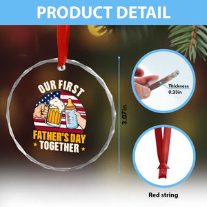 Patriotic Our First Fathers Day Together Crystal Glass Ornament Gift For New Dad TS12 Print Your Wear