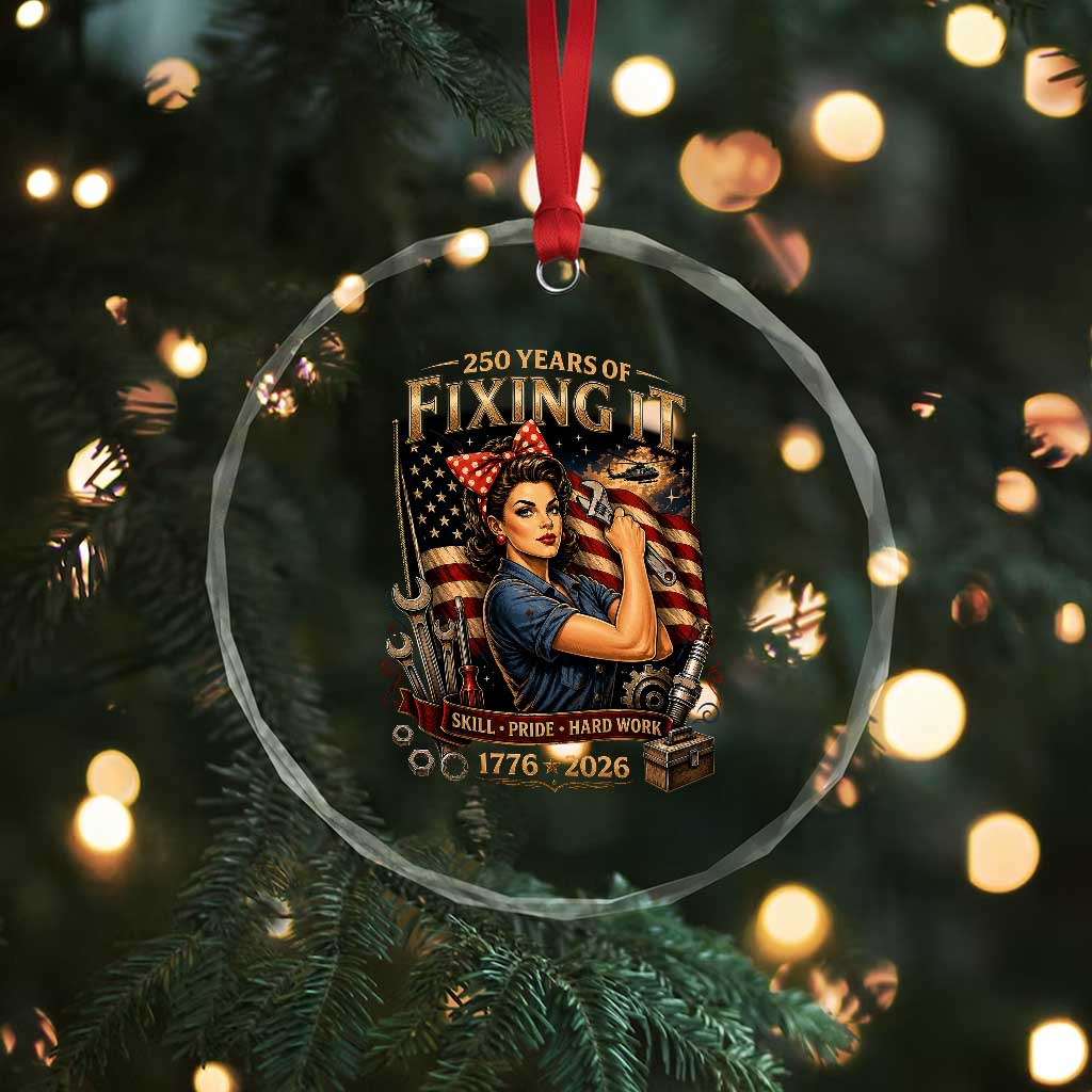 Patriotic Rosie Mechanic Feminist Pride Crystal Glass Ornament 250 Years Of Fixing It TS12 Print Your Wear