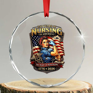 Patriotic Rosie Nurse Feminist Pride Crystal Glass Ornament 250 Years Of Nursing TS12 Transparent Glass 3'' Circle Print Your Wear