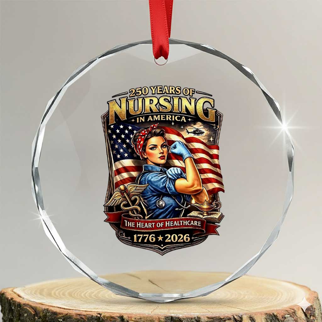 Patriotic Rosie Nurse Feminist Pride Crystal Glass Ornament 250 Years Of Nursing TS12 Transparent Glass 3'' Circle Print Your Wear