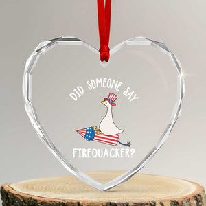 Patriotic Silly Goose 4th of July Heart Crystal Glass Ornament Did Someone Say Firequacker
