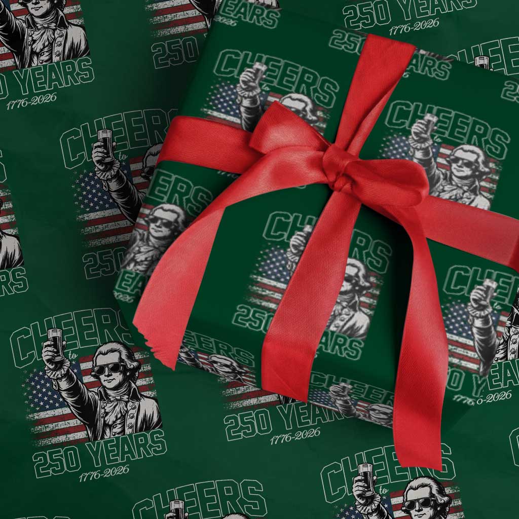 Patriotic Thomas Jefferson Wrapping Paper Roll Cheers To 250 Years TS12 Green Print Your Wear