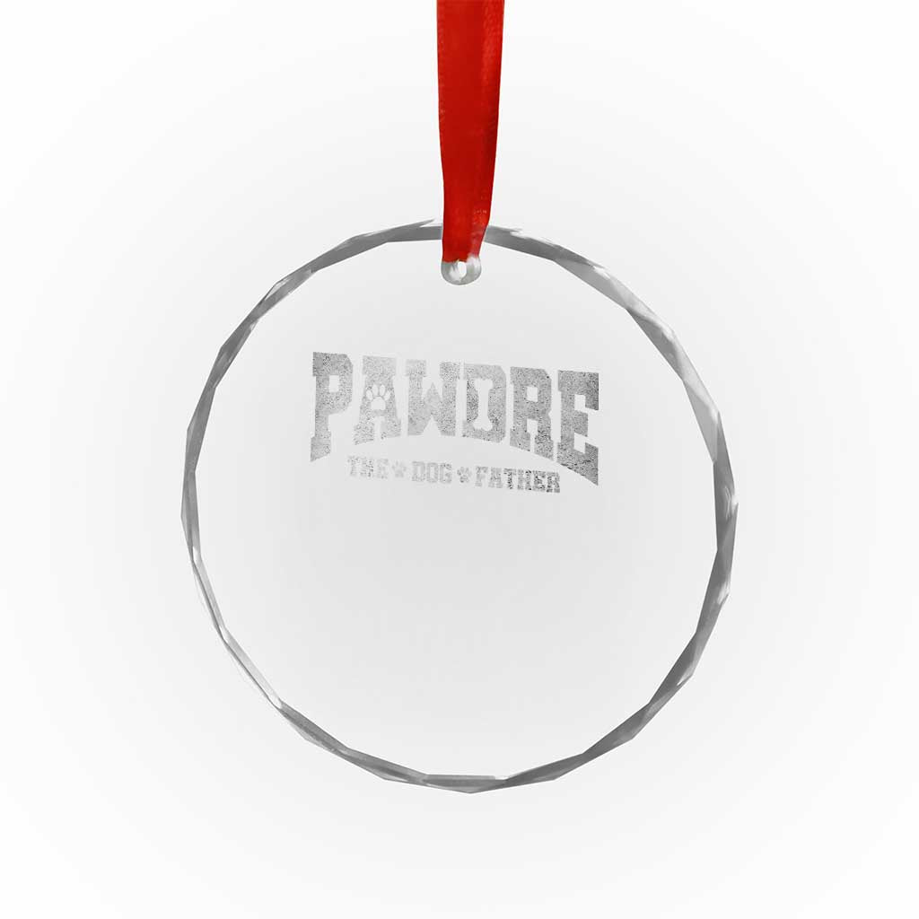 Pawdre The Dog Father Crystal Glass Ornament Dog Dad Christmas Fathers Day TS10 Print Your Wear