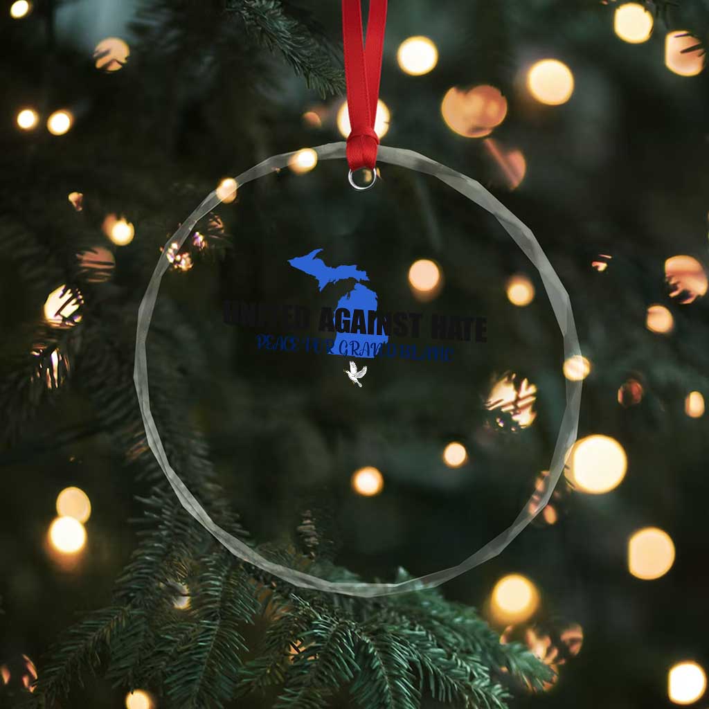 Peace for Grand Blanc Michigan Crystal Glass Ornament United Against Hate TS02 Print Your Wear