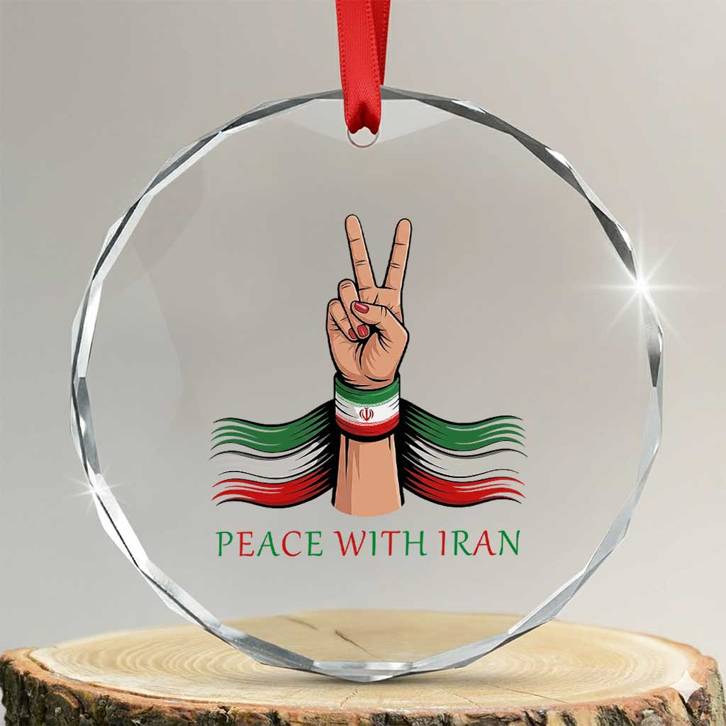 Peace With Iran Crystal Glass Ornament Support Iranian People For Peace TS12 Transparent Glass 3'' Circle Print Your Wear