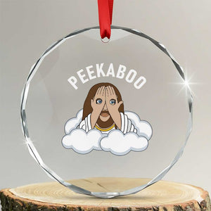 Peekaboo Jesus Funny Christian Crystal Glass Ornament Faith Humor Savior in Clouds Religious Meme TS02 Transparent Glass 3'' Circle Print Your Wear