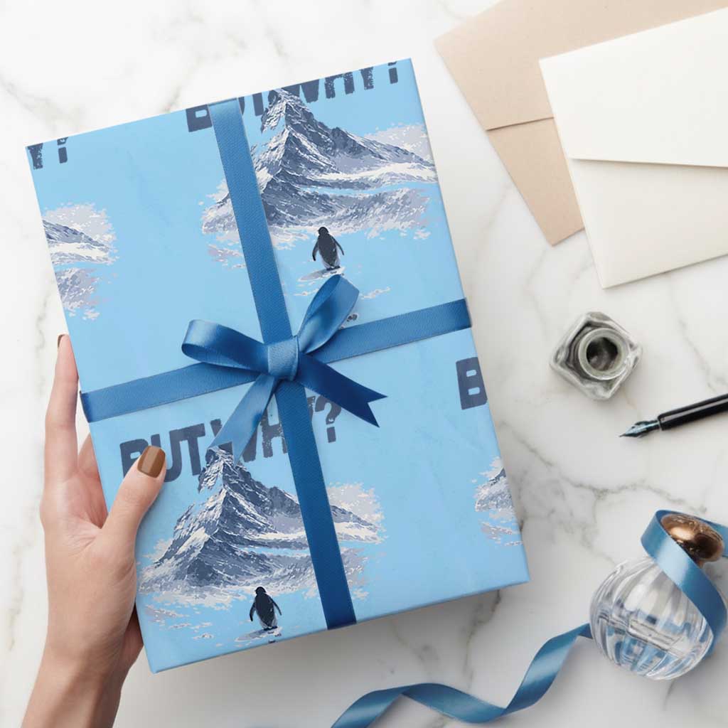 Penguin But Why Wrapping Paper Roll Funny Penguin Snowy Mountain Meme TS11 Light Blue Print Your Wear