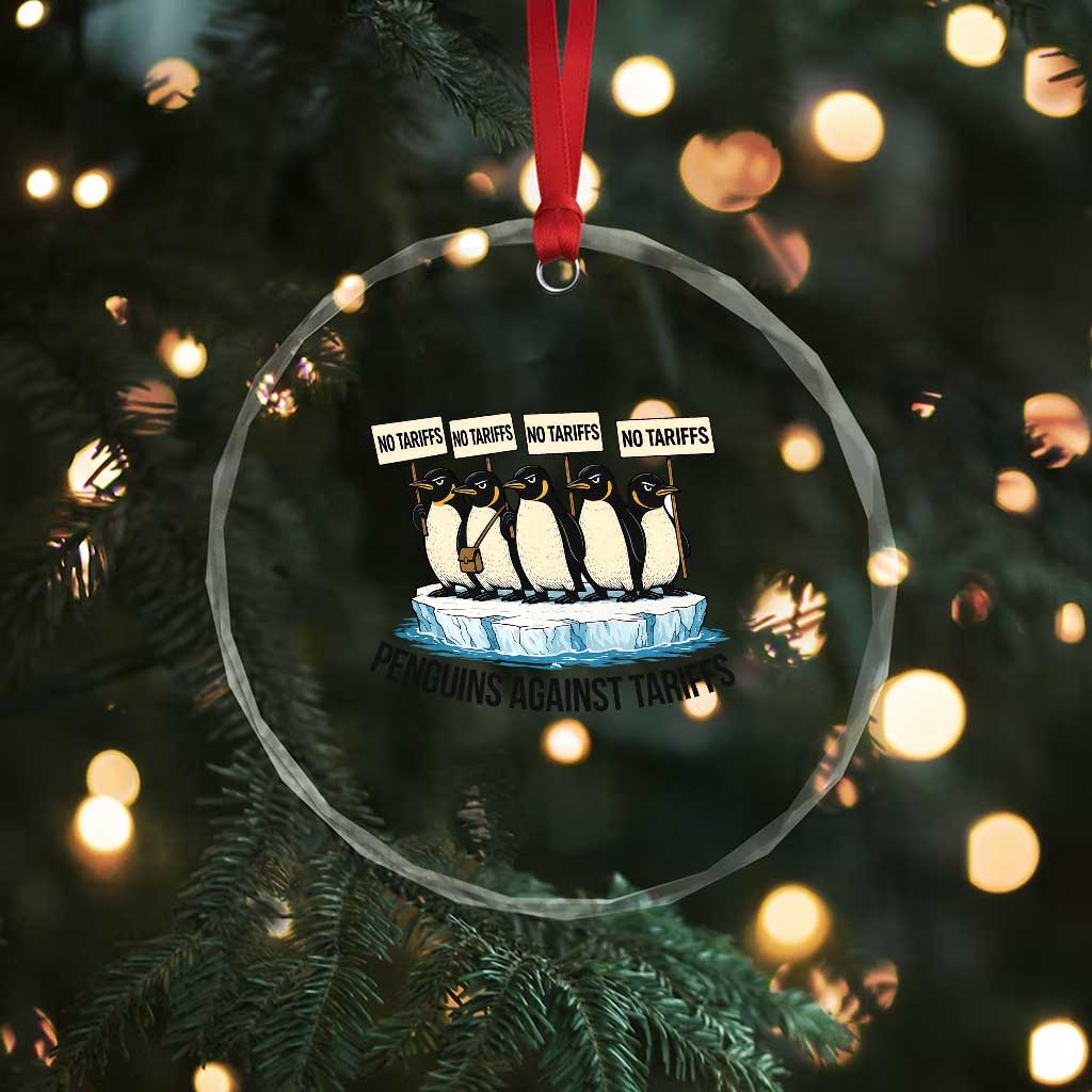 Penguins Against Tariffs Crystal Glass Ornament Resist Tariffs Subtle FDT Political Resistance TS14 Print Your Wear