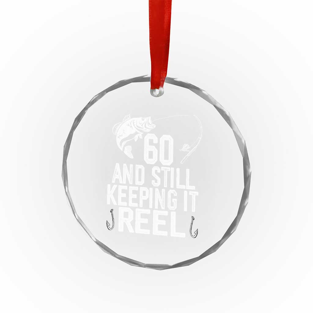 Personalized 60th Birthday Fishing Crystal Glass Ornament Custom Number Bday Still Keeping It Reel TS12 Print Your Wear