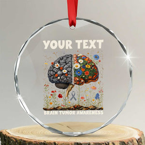 Personalized Brain Tumor Warrior Crystal Glass Ornament Custom Name Gray Ribbon Brain Cancer Awareness TS10 Transparent Glass 3'' Circle Print Your Wear