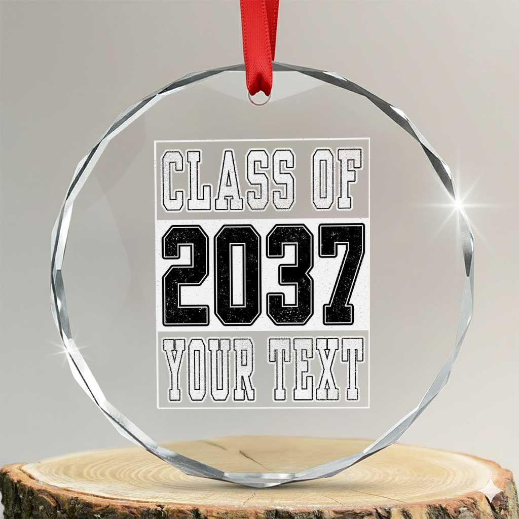 Personalized Class of 2037 Crystal Glass Ornament Custom Name Grow With Me To Graduation TS10 Transparent Glass 3'' Circle Print Your Wear