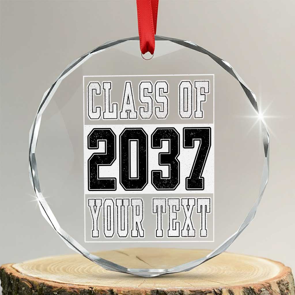 Personalized Class of 2037 Crystal Glass Ornament Custom Name Grow With Me To Graduation TS10 Transparent Glass 3'' Circle Print Your Wear