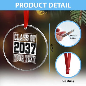 Personalized Class of 2037 Crystal Glass Ornament Custom Name Grow With Me To Graduation TS10 Print Your Wear
