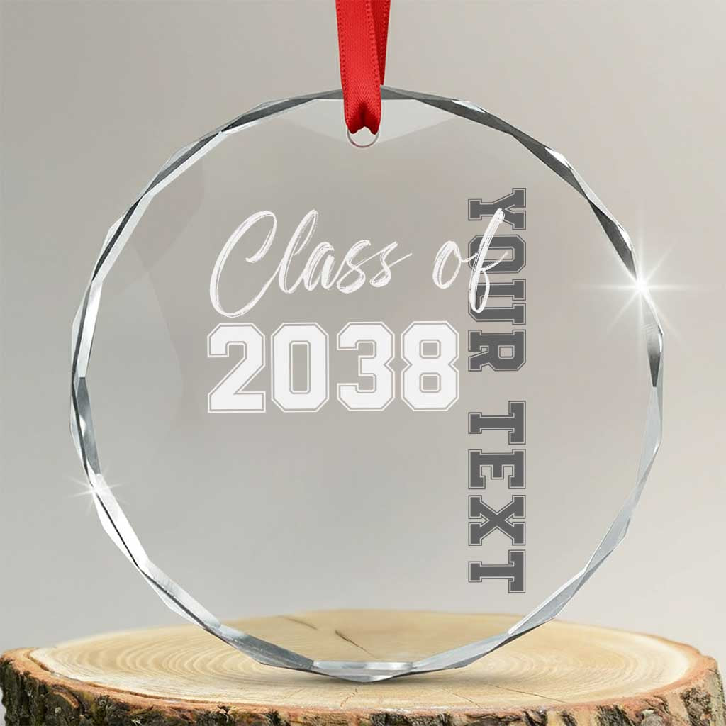 Personalized Class of 2038 Crystal Glass Ornament Custom Name Grow With Me Count Down Graduating TS10 Transparent Glass 3'' Circle Print Your Wear