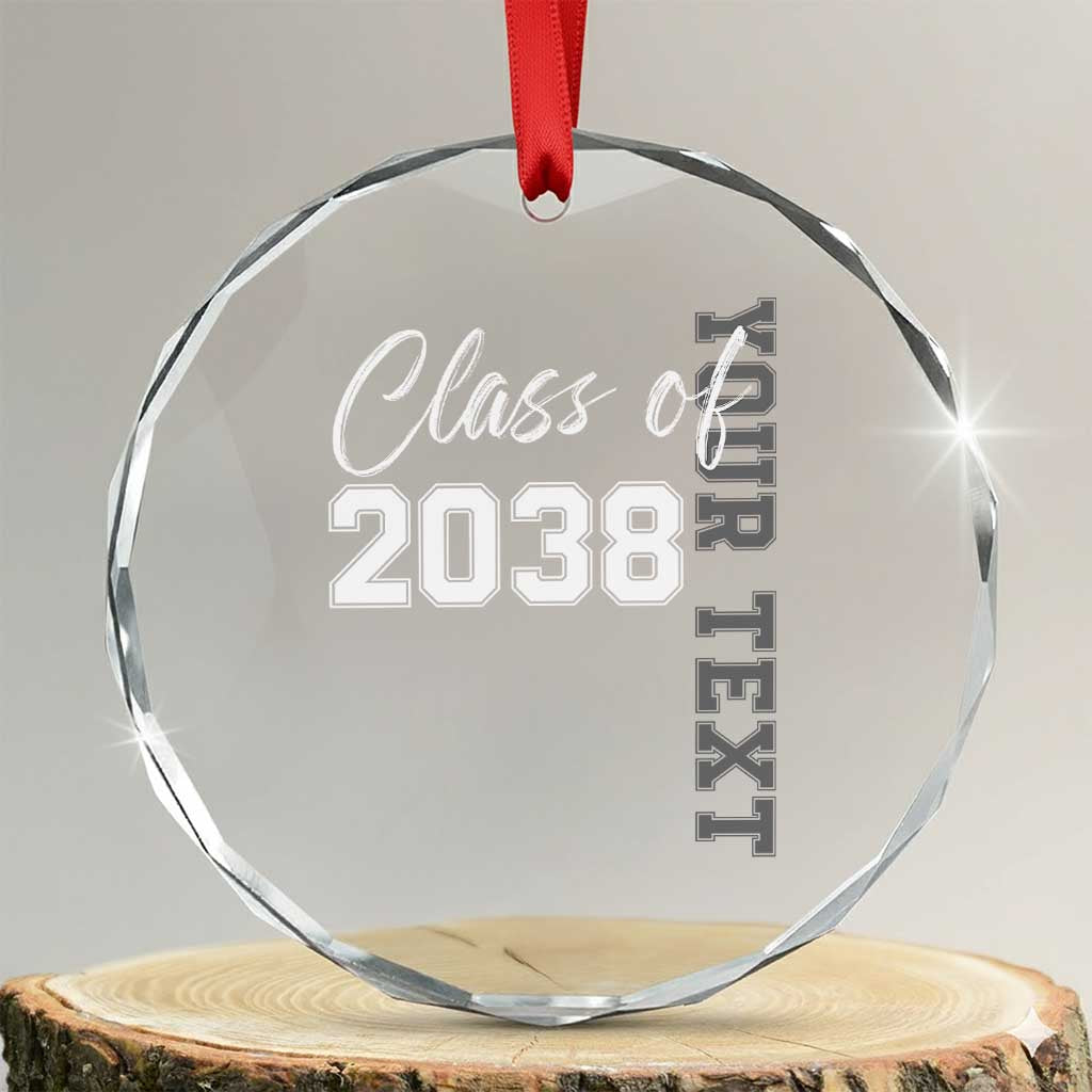Personalized Class of 2038 Crystal Glass Ornament Custom Name Grow With Me Count Down Graduating TS10 Transparent Glass 3'' Circle Print Your Wear