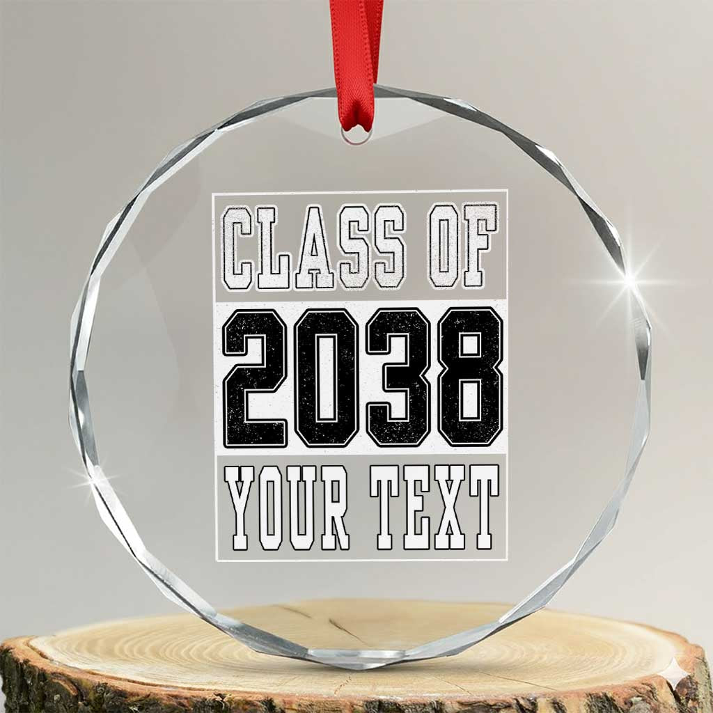 Personalized Class of 2038 Crystal Glass Ornament Custom Name Grow With Me To Graduation TS10 Transparent Glass 3'' Circle Print Your Wear