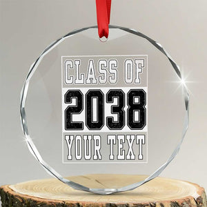 Personalized Class of 2038 Crystal Glass Ornament Custom Name Grow With Me To Graduation TS10 Transparent Glass 3'' Circle Print Your Wear