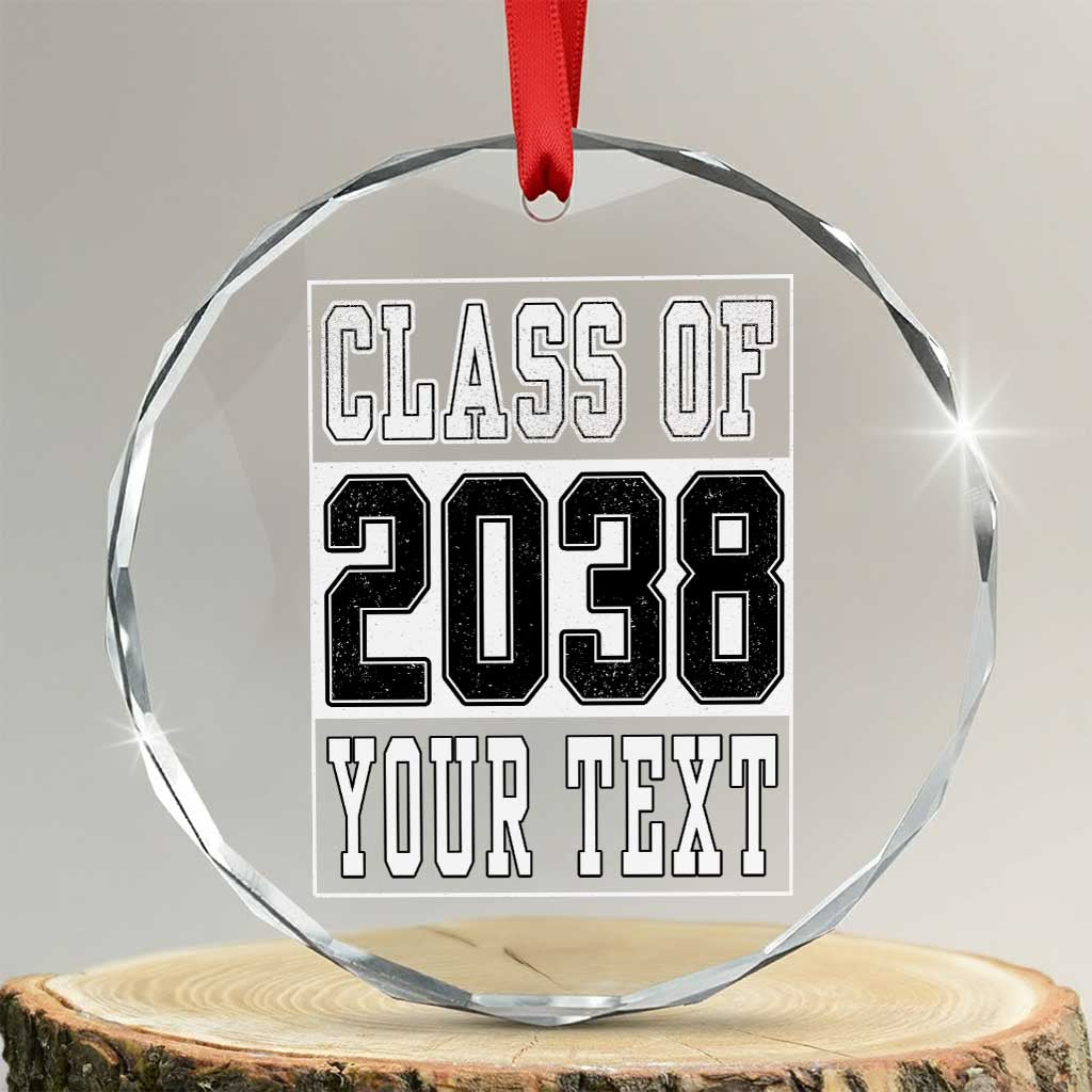 Personalized Class of 2038 Crystal Glass Ornament Custom Name Grow With Me To Graduation TS10 Transparent Glass 3'' Circle Print Your Wear