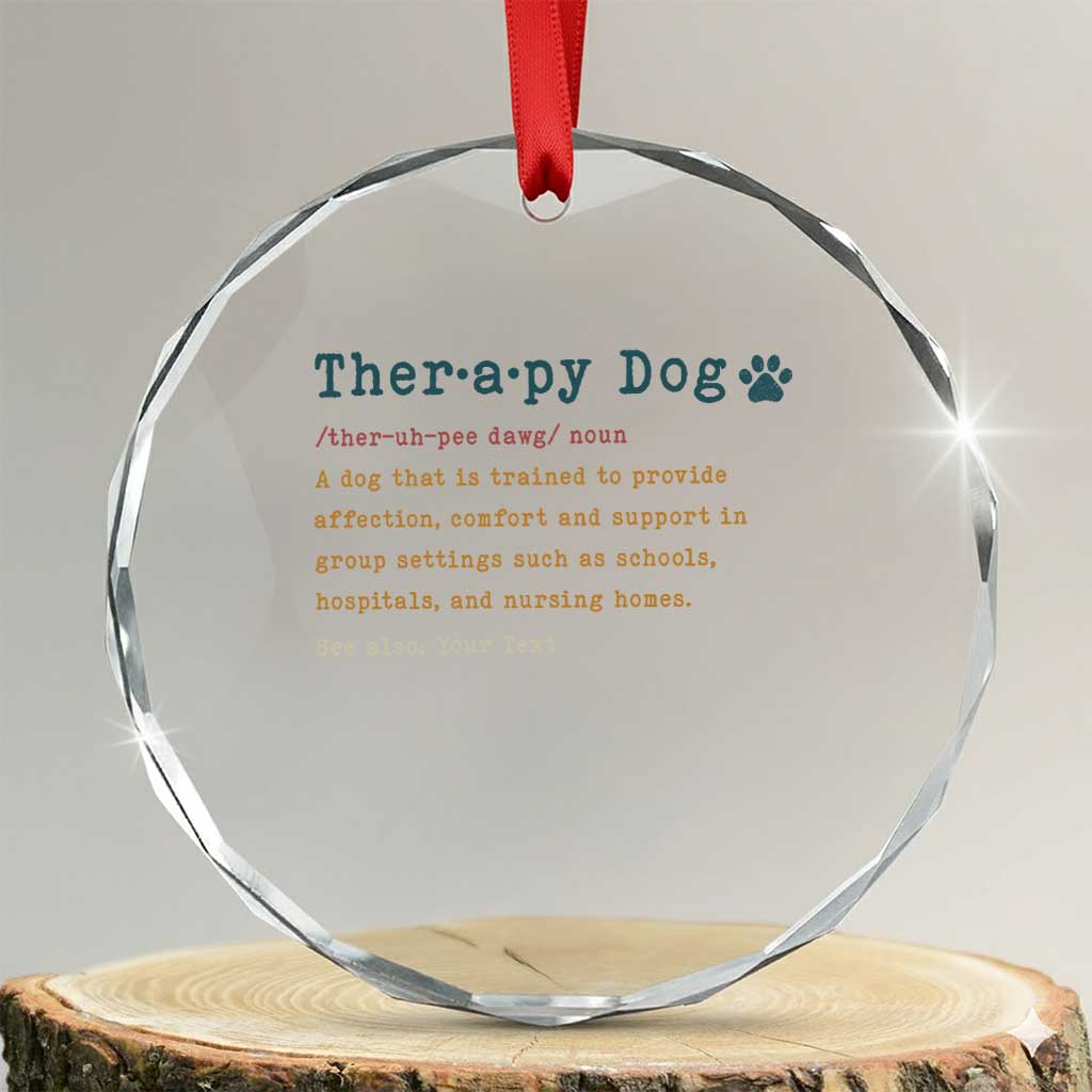 Personalized Therapy Dog Crystal Glass Ornament Retro Custom Name Pet Partners TS10 Transparent Glass 3'' Circle Print Your Wear