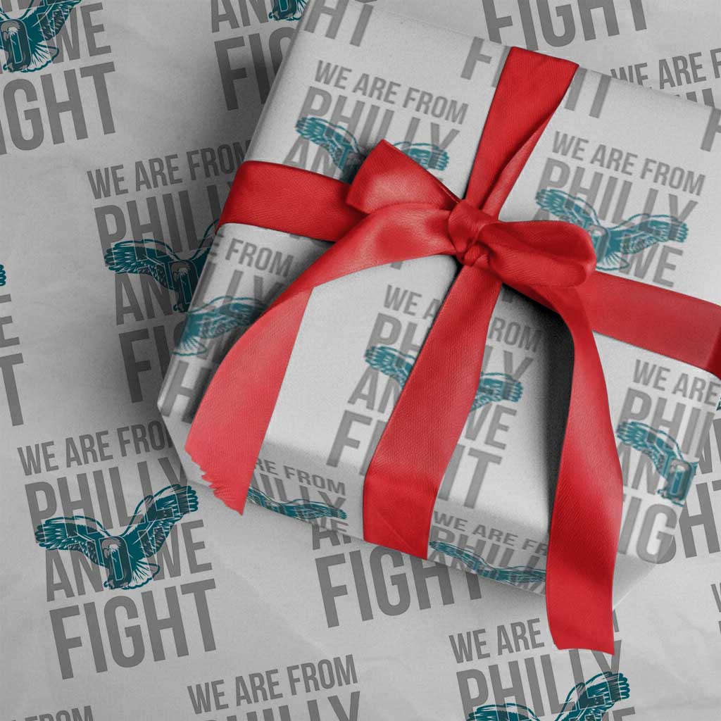 Philadelphia Spirit Wrapping Paper Roll We Are From Philly And We Fight TS02 White Print Your Wear