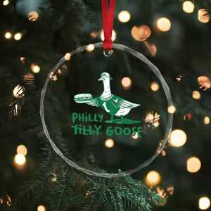 Philly Goose Crystal Glass Ornament Funny PFE Fan Silly Gooses TS10 Print Your Wear