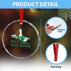 Philly Goose Crystal Glass Ornament Funny PFE Fan Silly Gooses TS10 Print Your Wear