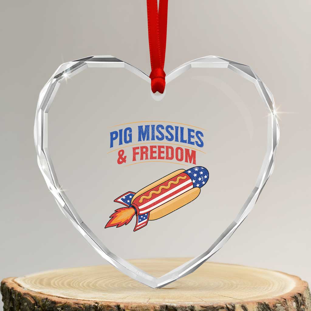 Pig Missiles And Freedom Hot Dog 4th of July Humor Heart Crystal Glass Ornament