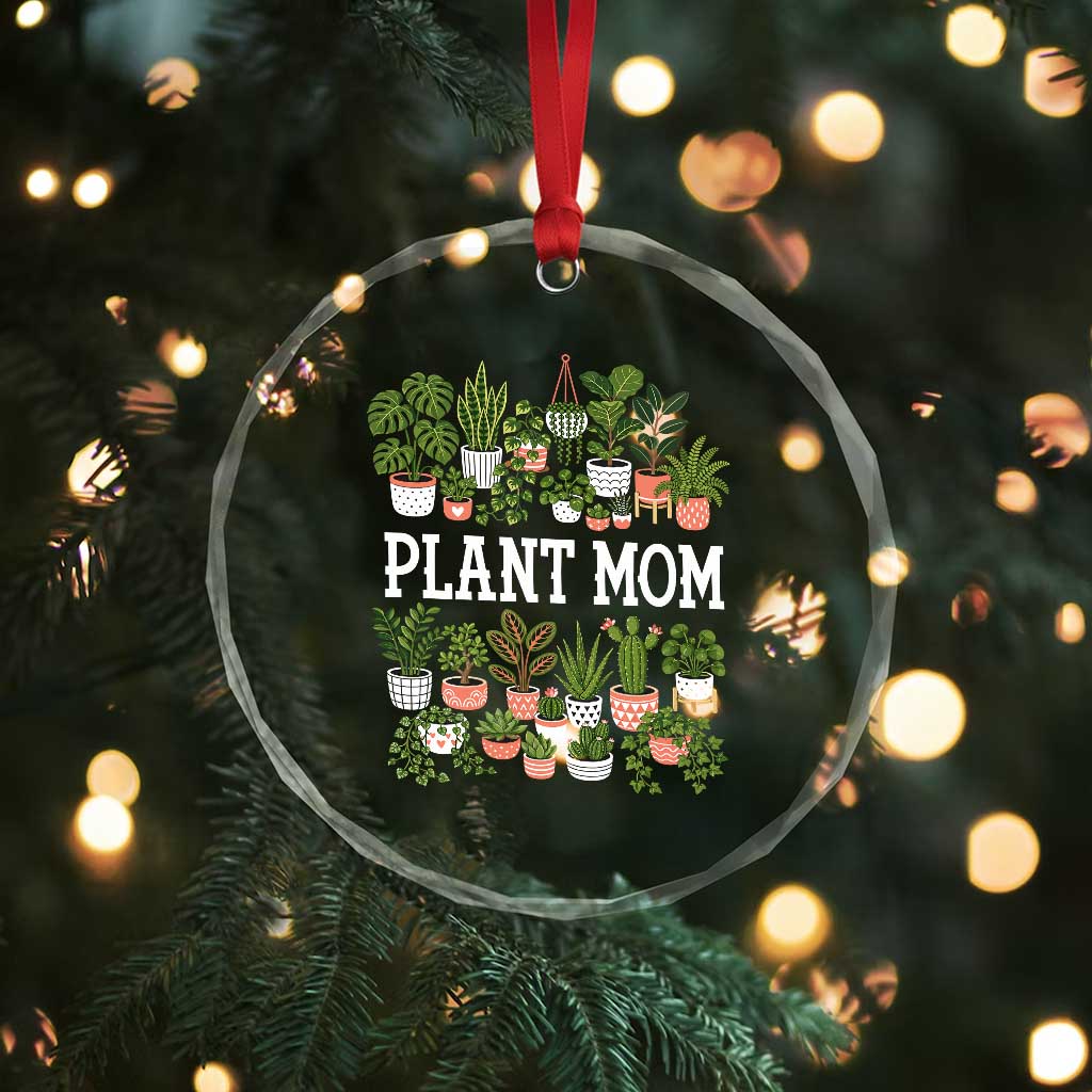 Plant Mom Crystal Glass Ornament Funny Plant Lady Mama Floral Garden TS11 Print Your Wear