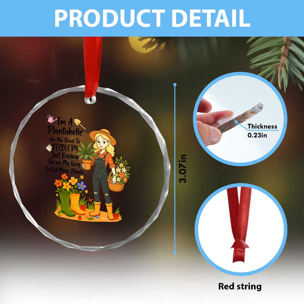 Plantaholic Crystal Glass Ornament Im On My Way To Get More Plants TS12 Print Your Wear