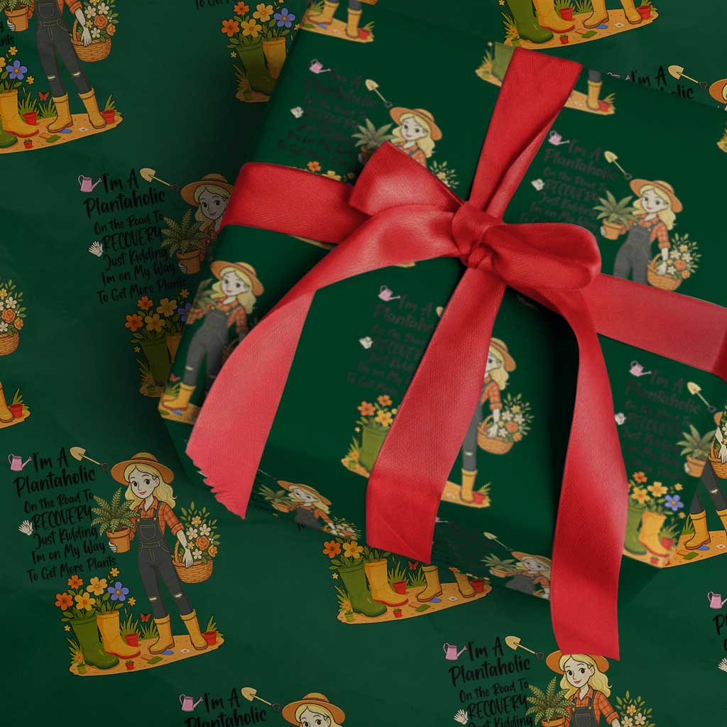 Plantaholic Wrapping Paper Roll Im On My Way To Get More Plants TS12 Green Print Your Wear