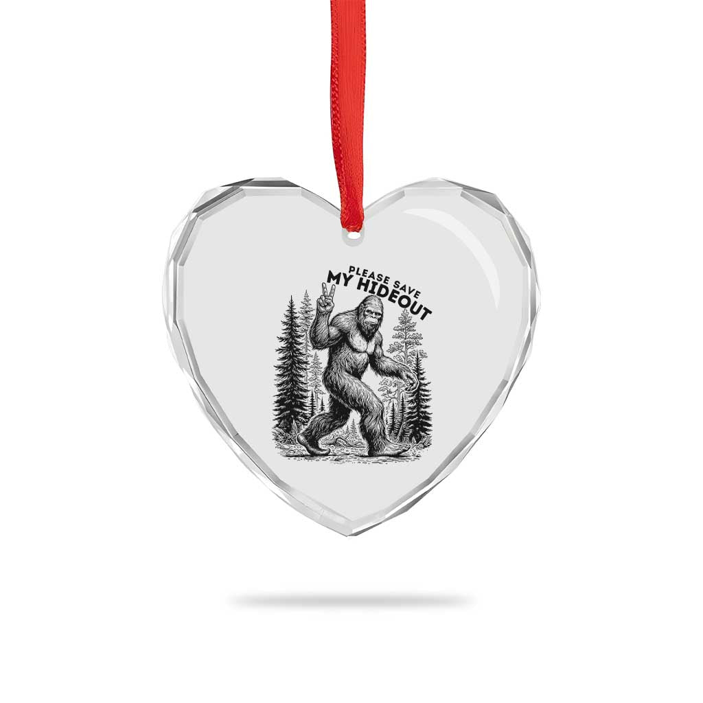 Please Save My Hideout Heart Crystal Glass Ornament Bigfoot Forest Protector TS12 Print Your Wear