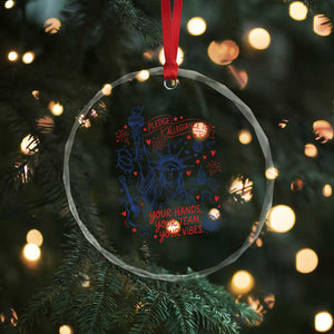 Pledge Allegiance To Your Hands Team Vibes Crystal Glass Ornament Statue of Liberty Doodle Americana Graphic