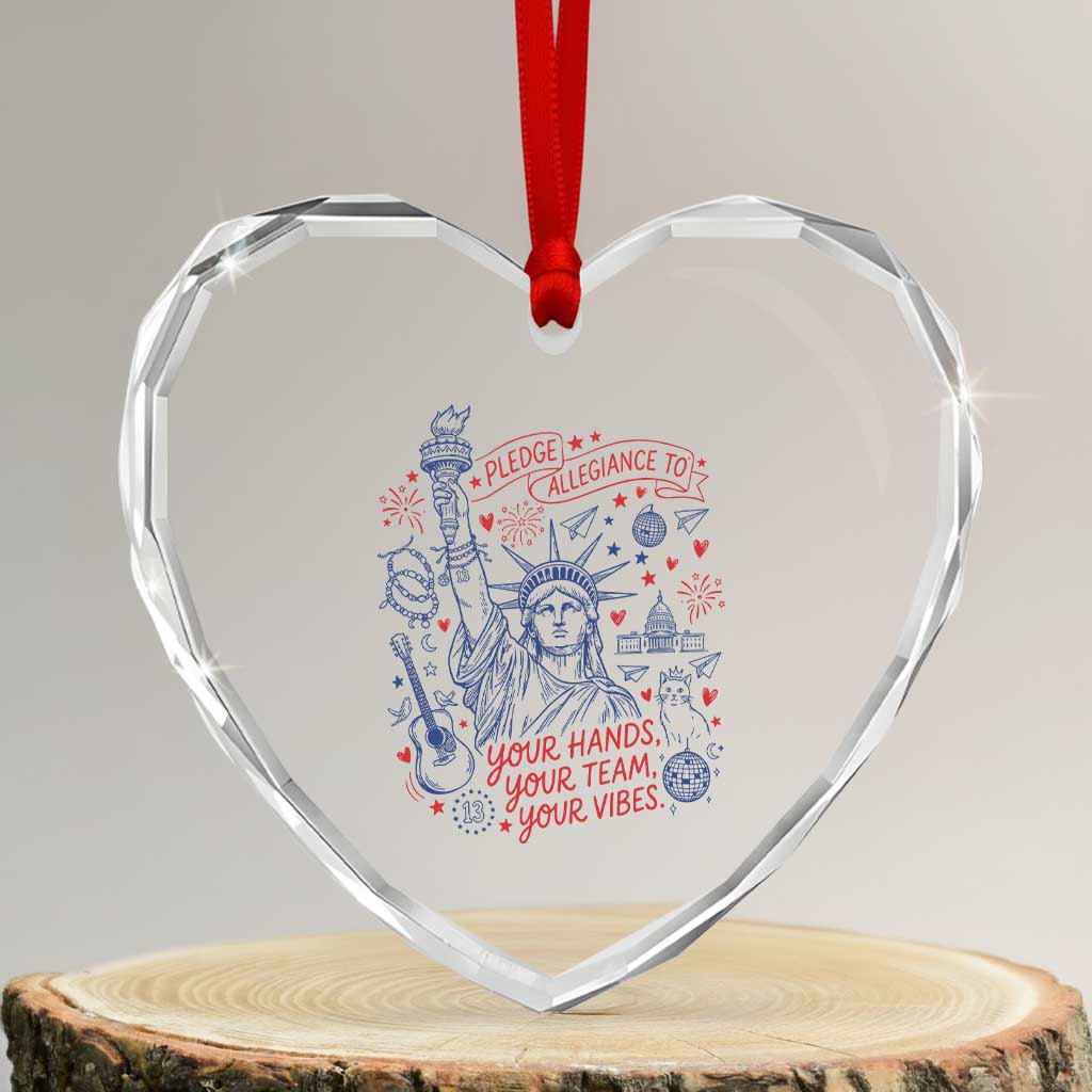 Pledge Allegiance To Your Hands Team Vibes Heart Crystal Glass Ornament Statue of Liberty Doodle Americana Graphic