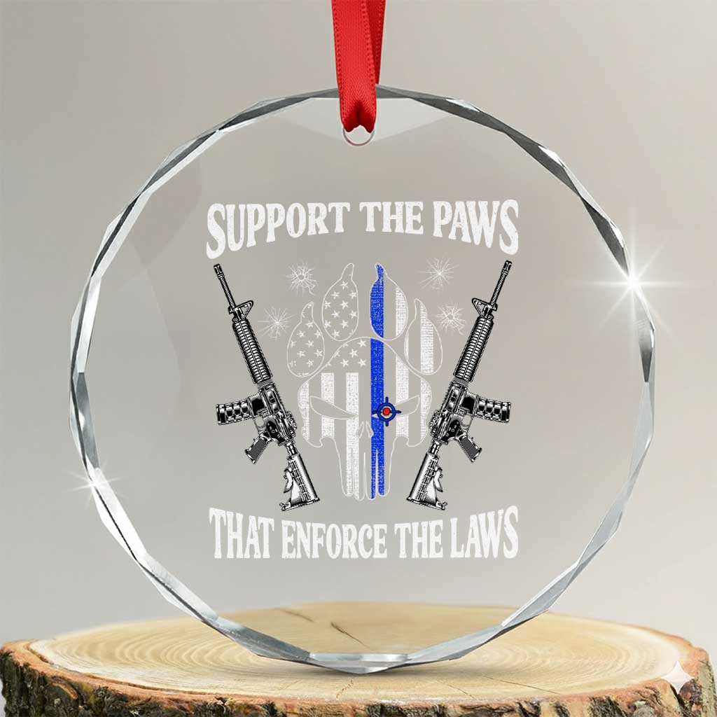Police K9 Crystal Glass Ornament Support The Paws That Enforce The Laws American Flag TS10 Transparent Glass 3'' Circle Print Your Wear