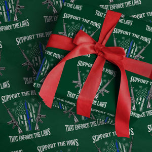 Police K9 Wrapping Paper Roll Support The Paws That Enforce The Laws American Flag TS10 Green Print Your Wear
