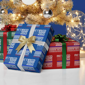 Police Retirement 2025 Wrapping Paper Roll Funny Retired Under New Management See Wife For Details TS10 Print Your Wear