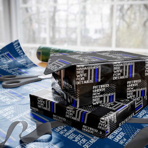 Police Retirement Wrapping Paper Roll Retired Under New Management See Wife For Details TS10 Black Print Your Wear