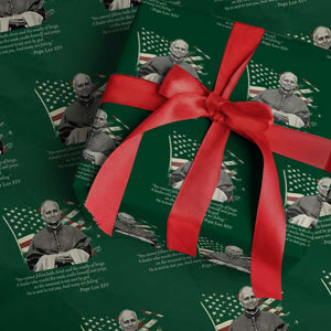 Pope Leo XIV Wrapping Paper Roll You Cannot Follow Both Christ And The Cruelty Of Kings TS11 Green Print Your Wear