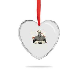Pope Leo XIV Heart Crystal Glass Ornament You Cannot Follow Both Christ And The Cruelty Of Kings TS11 Print Your Wear