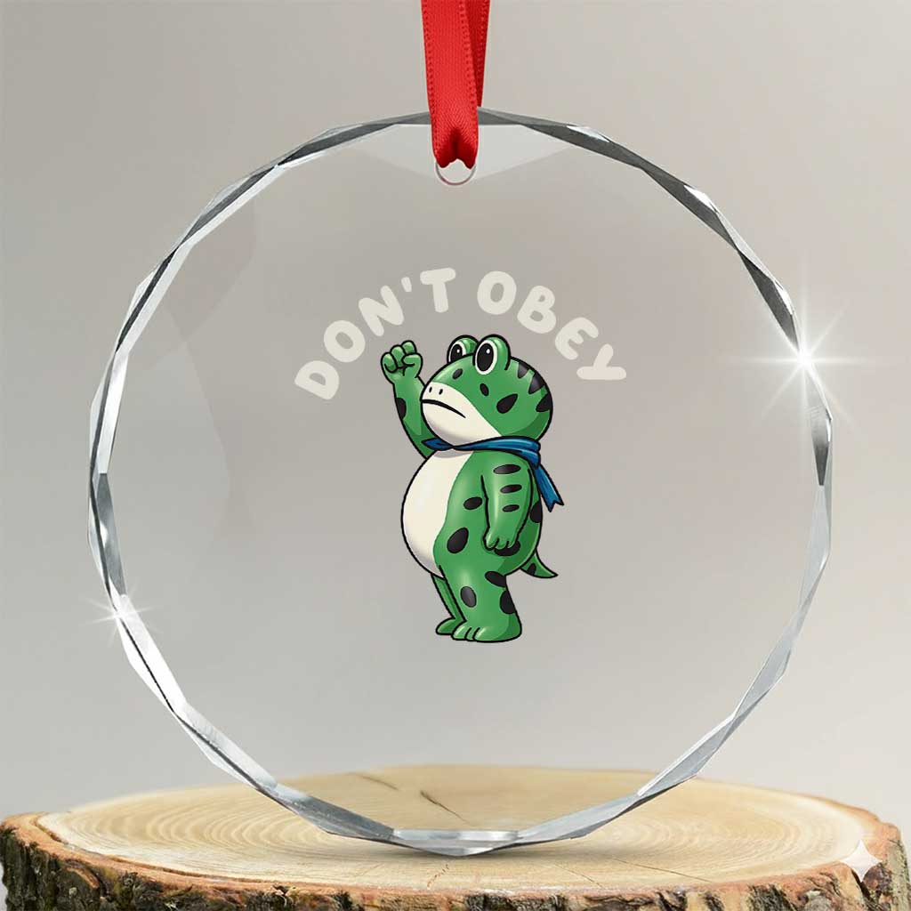 Portland Frog Crystal Glass Ornament Don't Obey Inflatable Costume Protest TS10 Transparent Glass 3'' Circle Print Your Wear