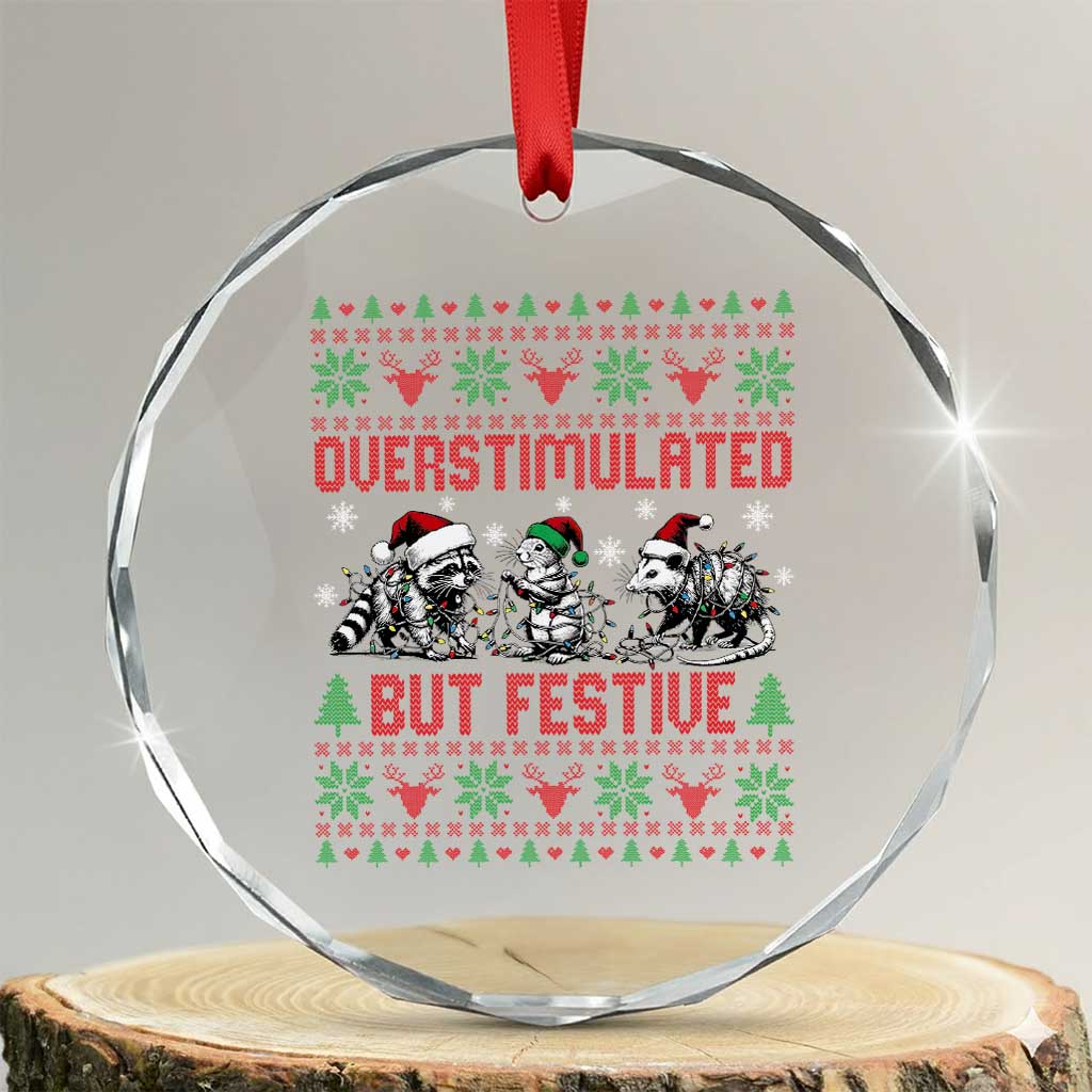 Possum Christmas Crystal Glass Ornament Funny Overstimulated But Festive TS14 Transparent Glass 3'' Circle Print Your Wear