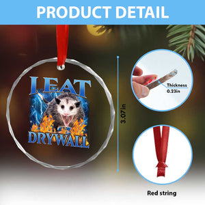 Possum Meme Crystal Glass Ornament I Eat Drywall Opossum Funny Weird Cursed Internet Memes - Print Your Wear
