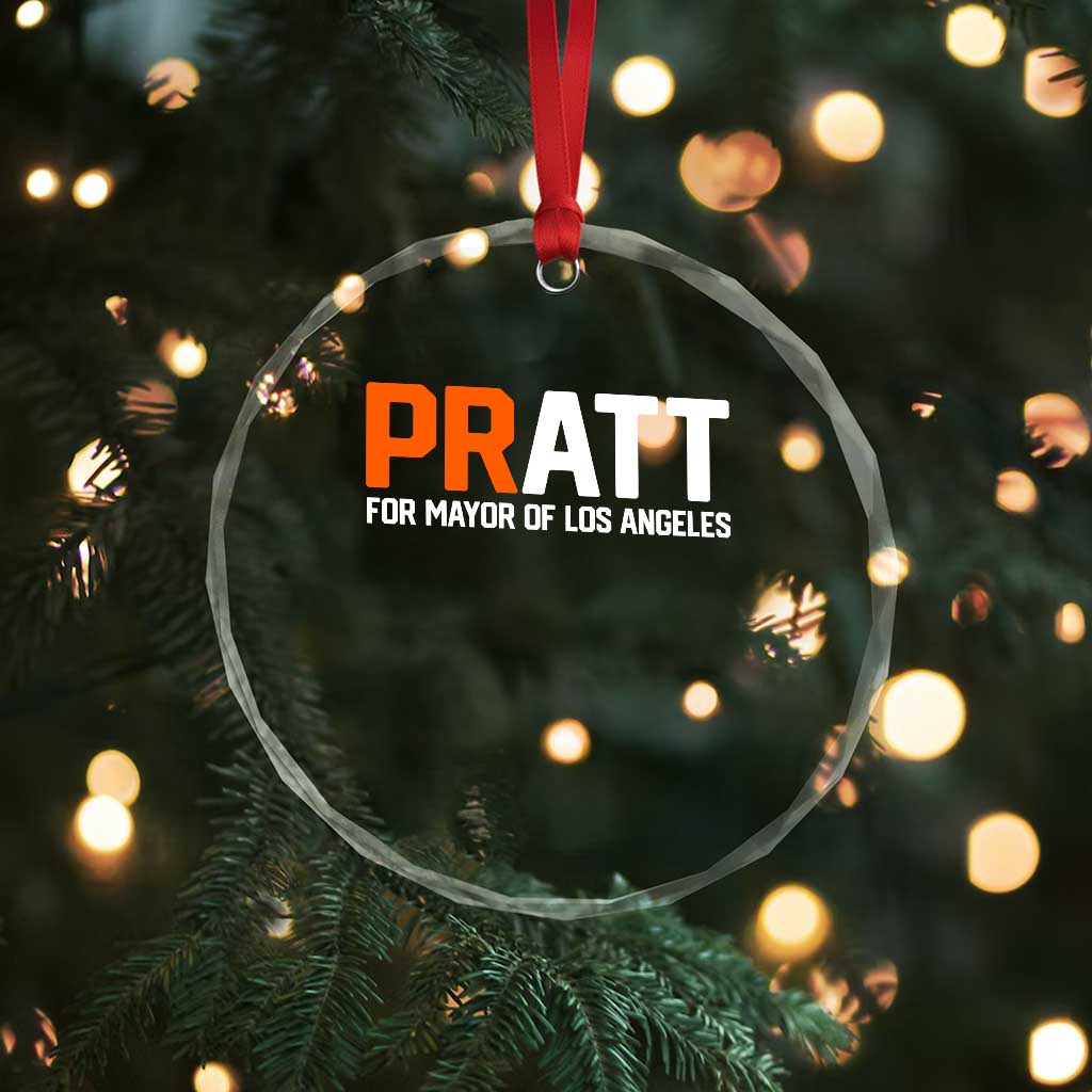 Pratt for Mayor Los Angeles Crystal Glass Ornament LA City Caliornia Pride Political Campaign Supporter TS02 Print Your Wear