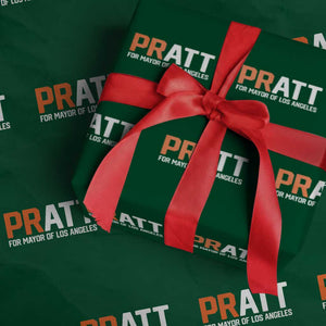 Pratt for Mayor Los Angeles Wrapping Paper Roll LA City Caliornia Pride Political Campaign Supporter TS02 Green Print Your Wear