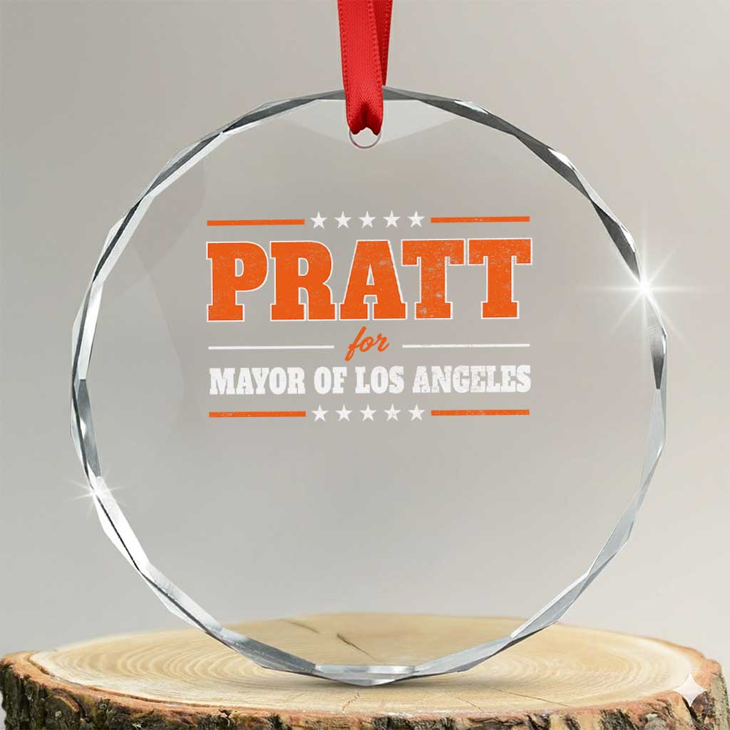 Pratt For Mayor Of Los Angeles Crystal Glass Ornament LA Mayoral Election US Political TS11 Transparent Glass 3'' Circle Print Your Wear
