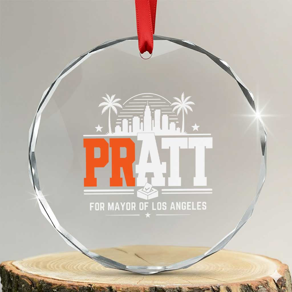 Pratt for Mayor of Los Angeles Retro Skyline Graphic Crystal Glass Ornament Support Local Leadership LA City California Pride TS02 Transparent Glass 3'' Circle Print Your Wear