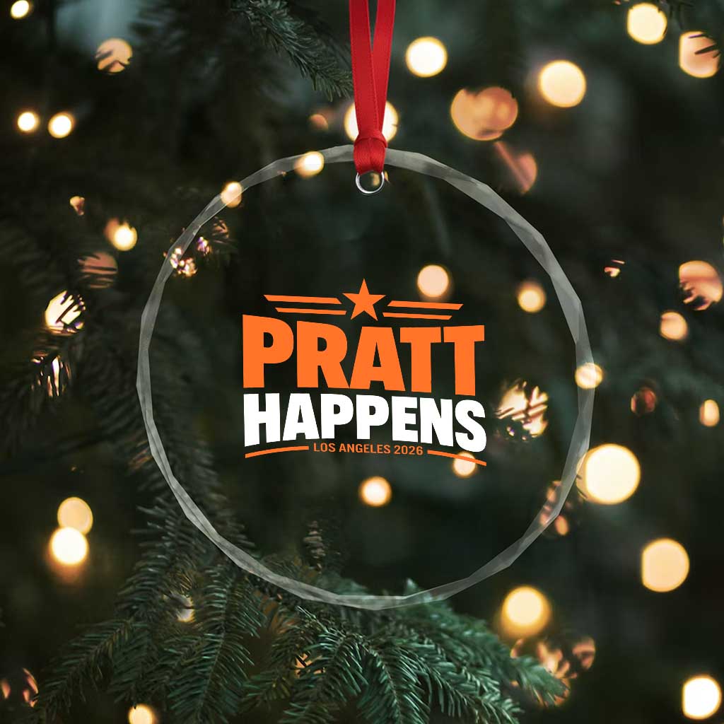 Pratt Happens Los Angeles 2026 Crystal Glass Ornament Funny Political Patriotic LA City California Pride Leadership TS02 Print Your Wear
